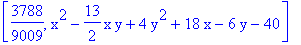 [3788/9009, x^2-13/2*x*y+4*y^2+18*x-6*y-40]